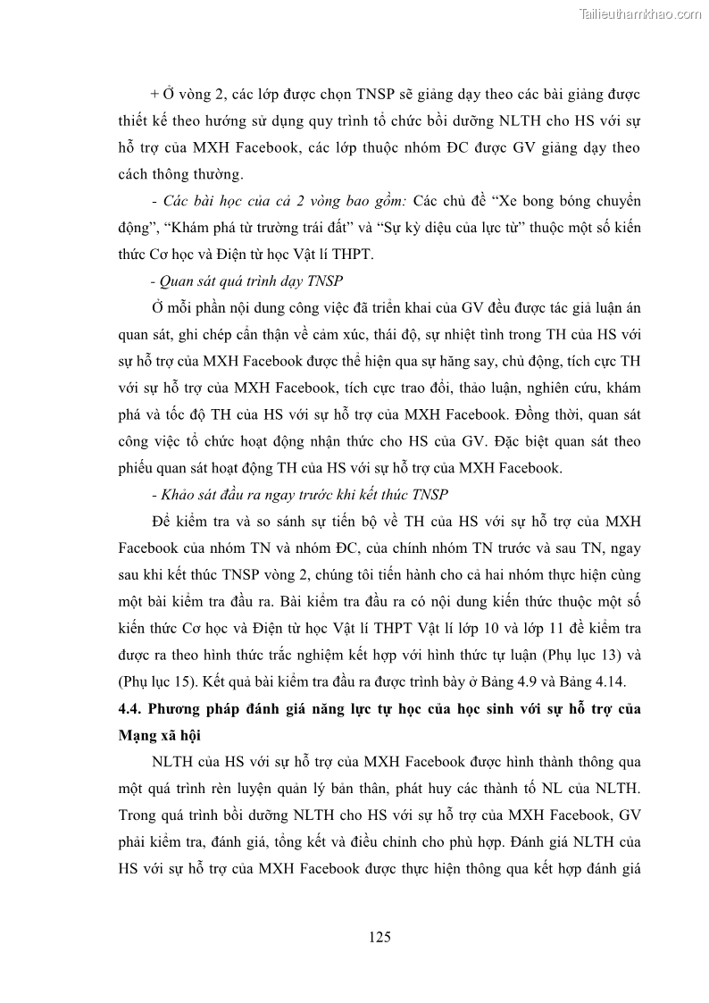 Luận án tiến sĩ Bồi dưỡng năng lực tự học của học sinh trong dạy học một số kiến thức Cơ học và Điện từ học Vật lí THPT với sự hỗ trợ của mạng xã hội Facebook - 12 Trang 140