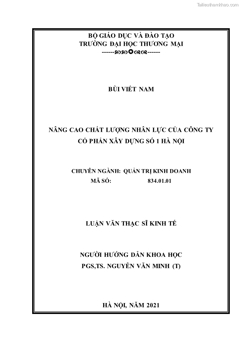 Luận văn thạc sĩ kinh tế Nâng cao chất lượng nhân lực tại Công ty Cổ phần Xây dựng số 1 Hà Nội - 1 Trang 2