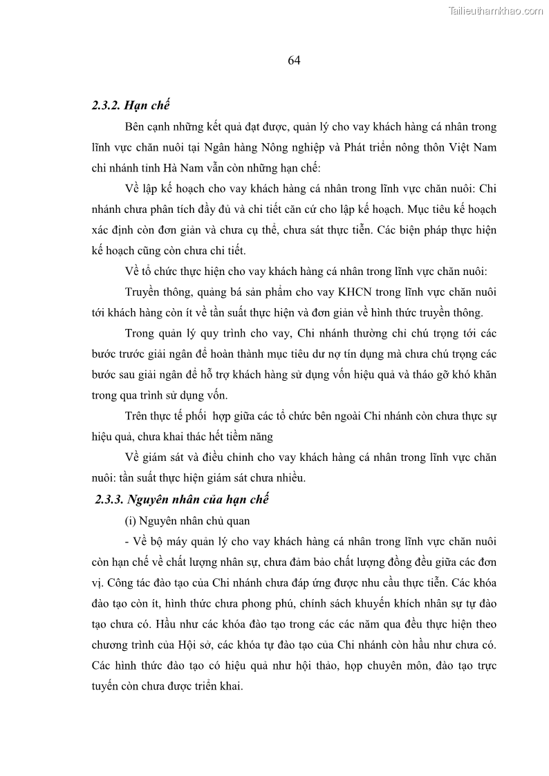 Luận văn thạc sĩ kinh tế Quản lý cho vay khách hàng cá nhân trong lĩnh vực chăn nuôi tại Ngân hàng Nông nghiệp và Phát triển nông thôn Việt Nam - Chi nhánh tỉnh Hà Nam - 7 Trang 74