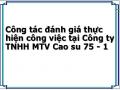 Công tác đánh giá thực hiện công việc tại Công ty TNHH MTV Cao su 75