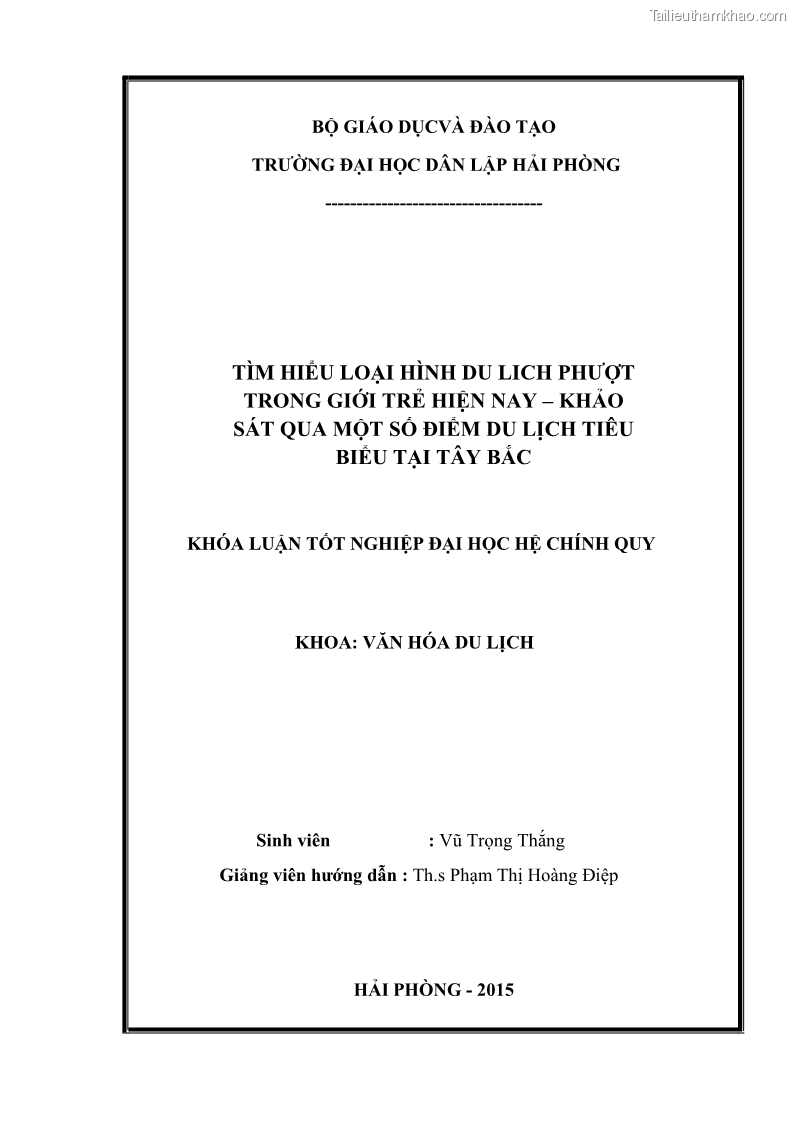Khóa luận tốt nghiệp văn hóa du lịch Tìm hiểu loại hình du lịch phượt trong giới trẻ hiện nay – Khảo sát qua một số điểm du lịch tiêu biểu tại Tây Bắc - 1 Trang 2