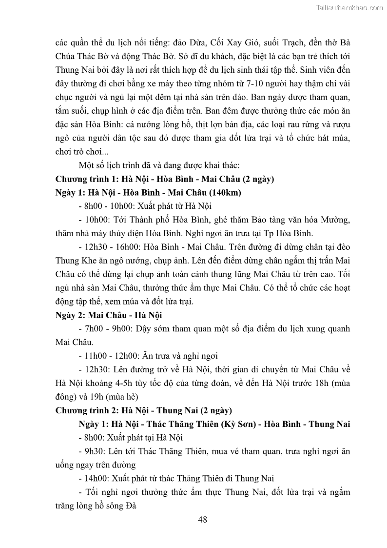 Khóa luận tốt nghiệp văn hóa du lịch Tìm hiểu loại hình du lịch phượt trong giới trẻ hiện nay – Khảo sát qua một số điểm du lịch tiêu biểu tại Tây Bắc - 4 Trang 48