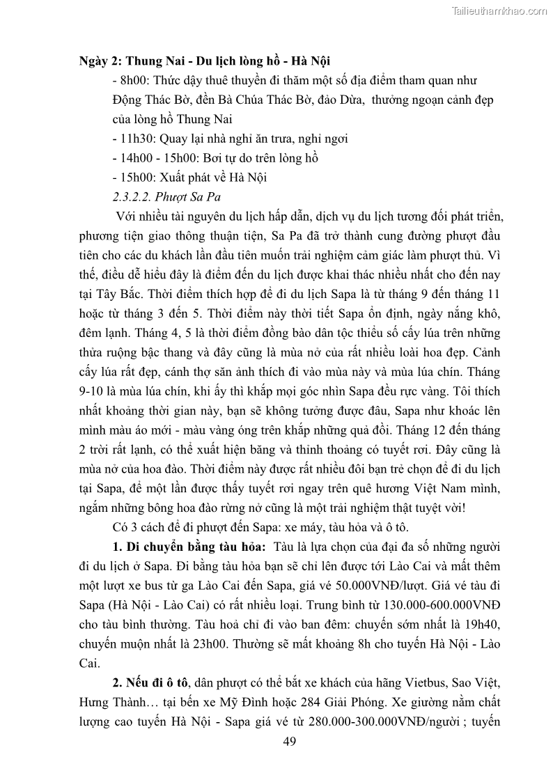 Khóa luận tốt nghiệp văn hóa du lịch Tìm hiểu loại hình du lịch phượt trong giới trẻ hiện nay – Khảo sát qua một số điểm du lịch tiêu biểu tại Tây Bắc - 5 Trang 49