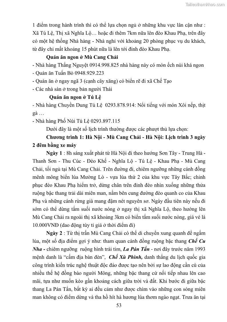 Khóa luận tốt nghiệp văn hóa du lịch Tìm hiểu loại hình du lịch phượt trong giới trẻ hiện nay – Khảo sát qua một số điểm du lịch tiêu biểu tại Tây Bắc - 5 Trang 53