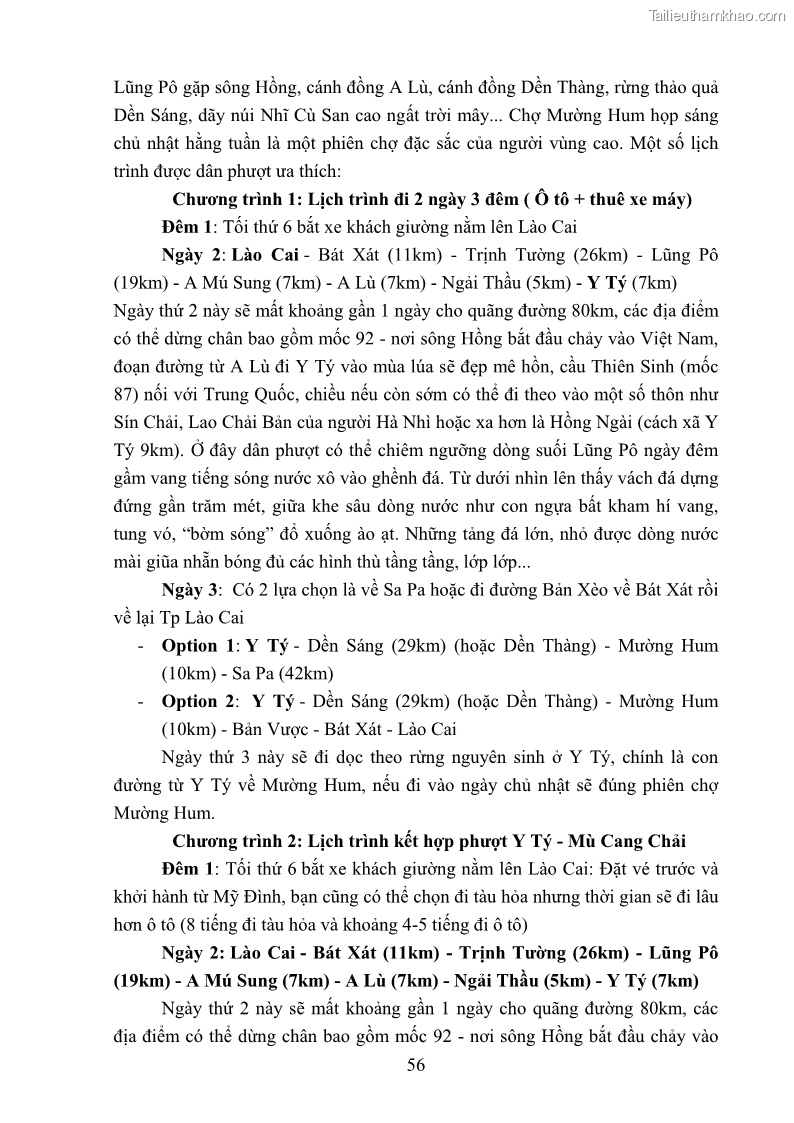 Khóa luận tốt nghiệp văn hóa du lịch Tìm hiểu loại hình du lịch phượt trong giới trẻ hiện nay – Khảo sát qua một số điểm du lịch tiêu biểu tại Tây Bắc - 5 Trang 56