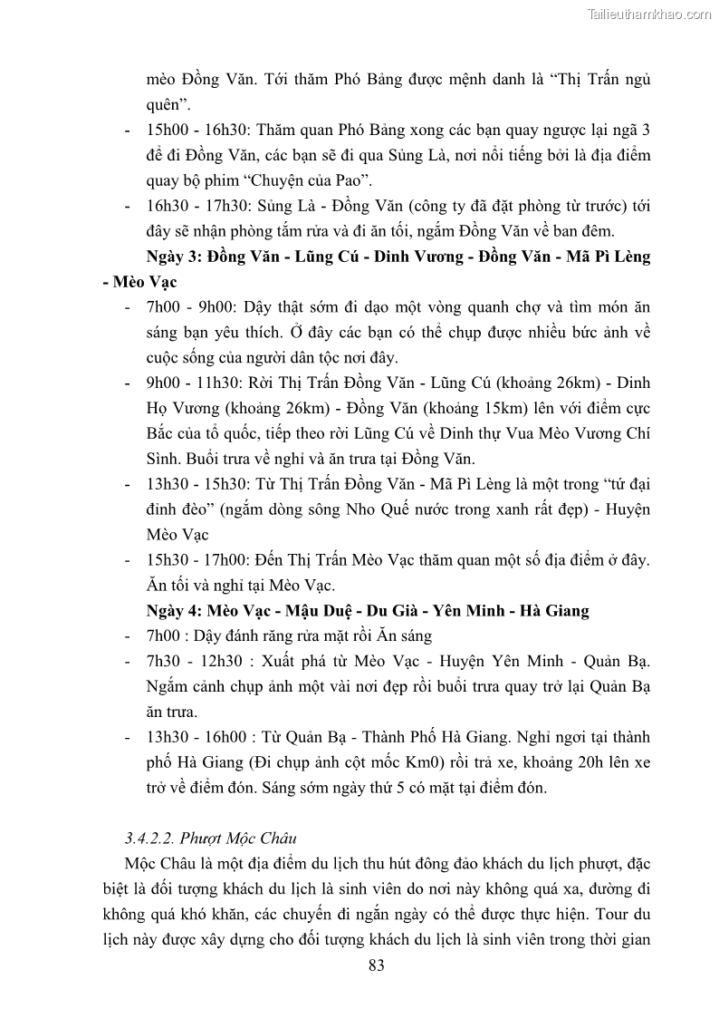 Khóa luận tốt nghiệp văn hóa du lịch Tìm hiểu loại hình du lịch phượt trong giới trẻ hiện nay – Khảo sát qua một số điểm du lịch tiêu biểu tại Tây Bắc - 7 Trang 83