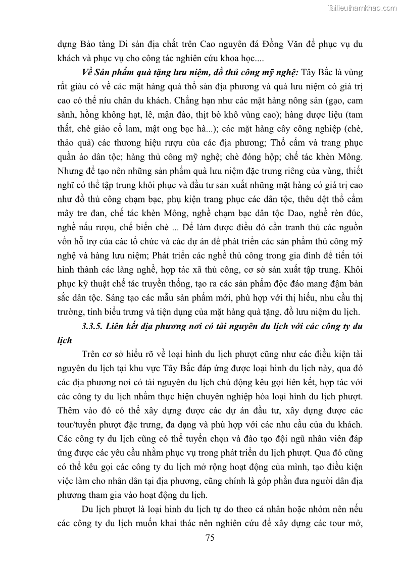 Khóa luận tốt nghiệp văn hóa du lịch Tìm hiểu loại hình du lịch phượt trong giới trẻ hiện nay – Khảo sát qua một số điểm du lịch tiêu biểu tại Tây Bắc - 7 Trang 75