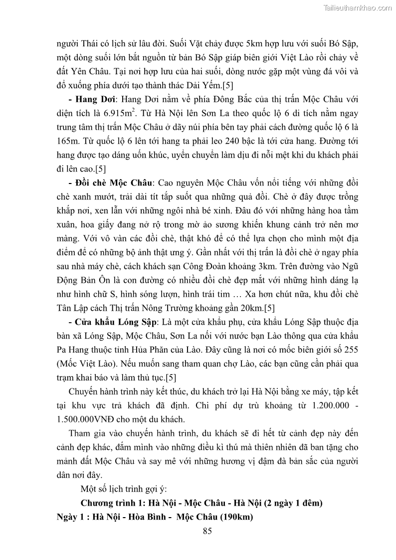 Khóa luận tốt nghiệp văn hóa du lịch Tìm hiểu loại hình du lịch phượt trong giới trẻ hiện nay – Khảo sát qua một số điểm du lịch tiêu biểu tại Tây Bắc - 8 Trang 85