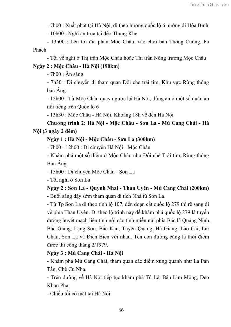 Khóa luận tốt nghiệp văn hóa du lịch Tìm hiểu loại hình du lịch phượt trong giới trẻ hiện nay – Khảo sát qua một số điểm du lịch tiêu biểu tại Tây Bắc - 8 Trang 86