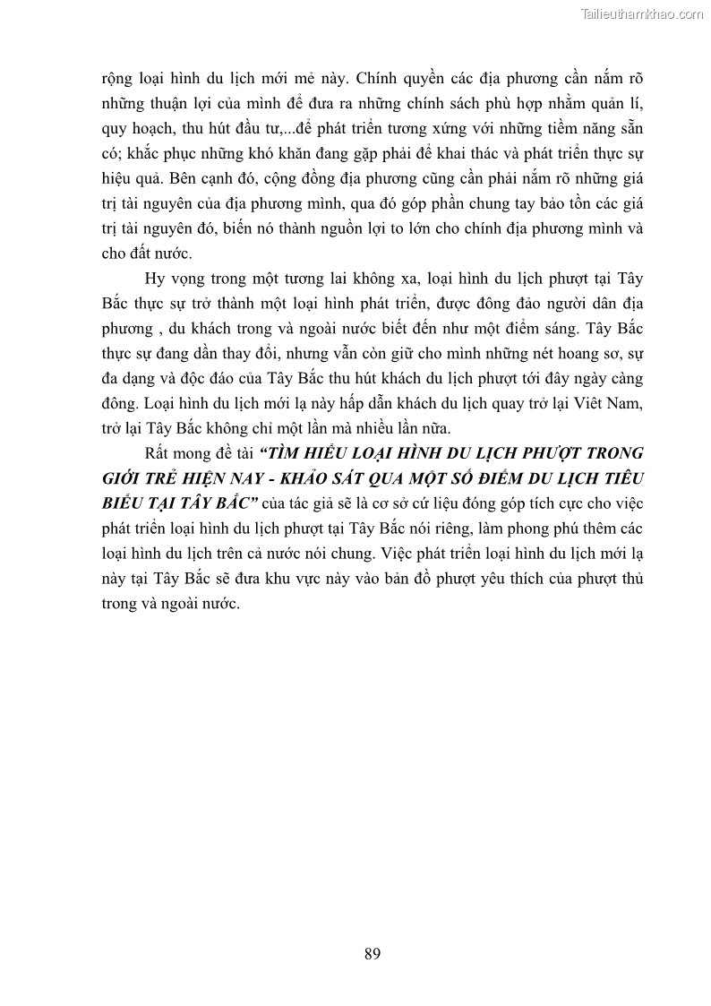 Khóa luận tốt nghiệp văn hóa du lịch Tìm hiểu loại hình du lịch phượt trong giới trẻ hiện nay – Khảo sát qua một số điểm du lịch tiêu biểu tại Tây Bắc - 8 Trang 89