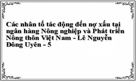 Thực Trạng Nợ Xấu Tại Ngân Hàng Nông Nghiệp Và Phát Triển Nông Thôn Việt Nam.