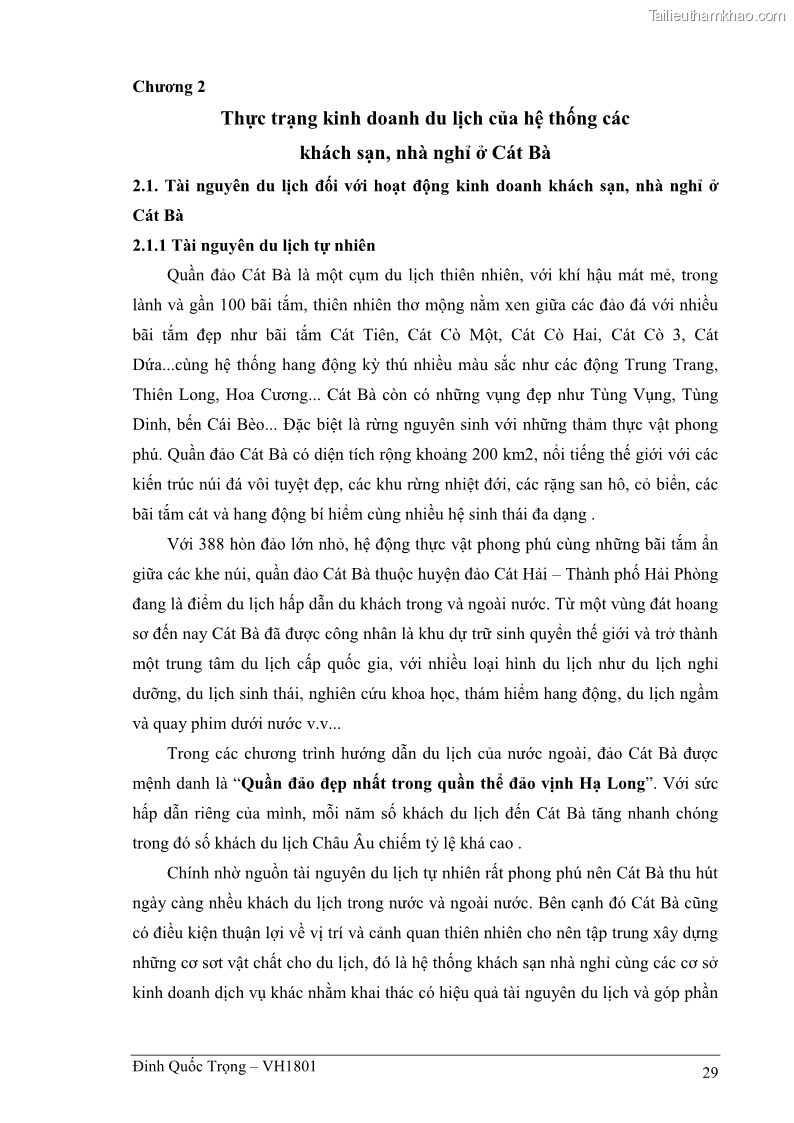 Khóa luận tốt nghiệp việt nam học Thực trạng kinh doanh du lịch và những giải pháp nhằm nâng cao chất lượng của hệ thống khách sạn, nhà nghỉ ở Cát Bà - 3 Trang 29