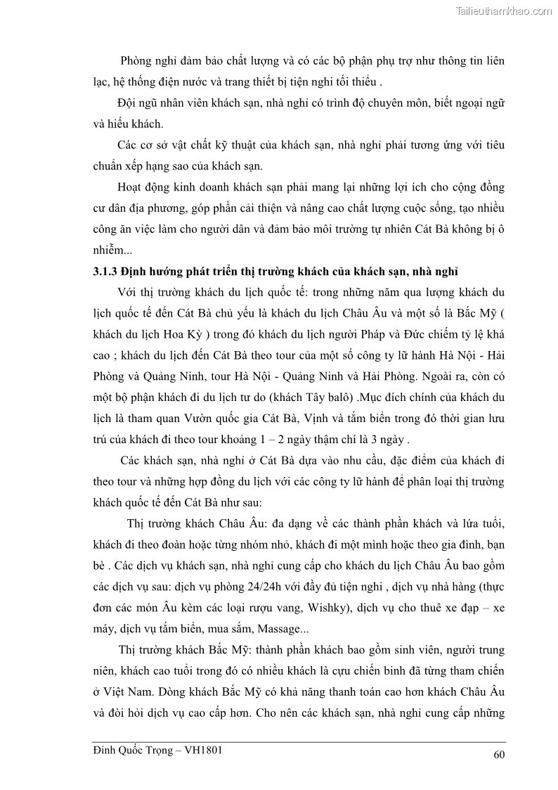 Khóa luận tốt nghiệp việt nam học Thực trạng kinh doanh du lịch và những giải pháp nhằm nâng cao chất lượng của hệ thống khách sạn, nhà nghỉ ở Cát Bà - 5 Trang 60