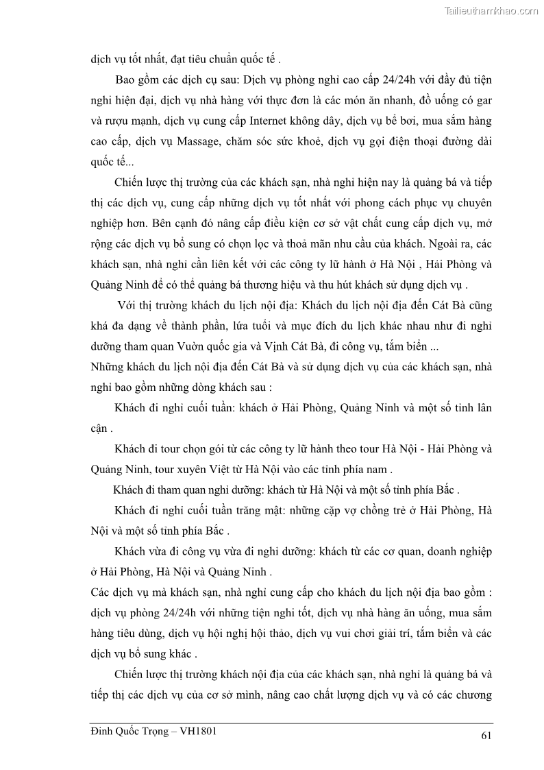 Khóa luận tốt nghiệp việt nam học Thực trạng kinh doanh du lịch và những giải pháp nhằm nâng cao chất lượng của hệ thống khách sạn, nhà nghỉ ở Cát Bà - 6 Trang 61