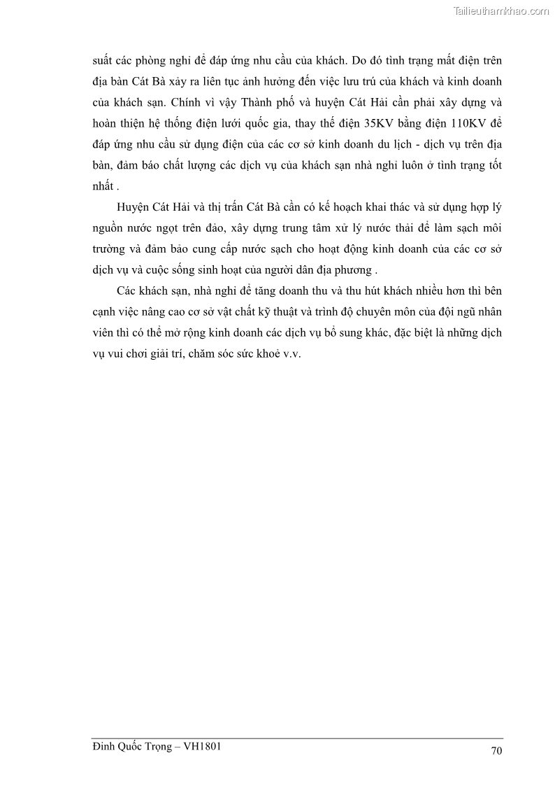Khóa luận tốt nghiệp việt nam học Thực trạng kinh doanh du lịch và những giải pháp nhằm nâng cao chất lượng của hệ thống khách sạn, nhà nghỉ ở Cát Bà - 6 Trang 70