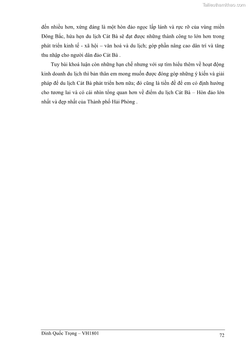 Khóa luận tốt nghiệp việt nam học Thực trạng kinh doanh du lịch và những giải pháp nhằm nâng cao chất lượng của hệ thống khách sạn, nhà nghỉ ở Cát Bà - 6 Trang 72