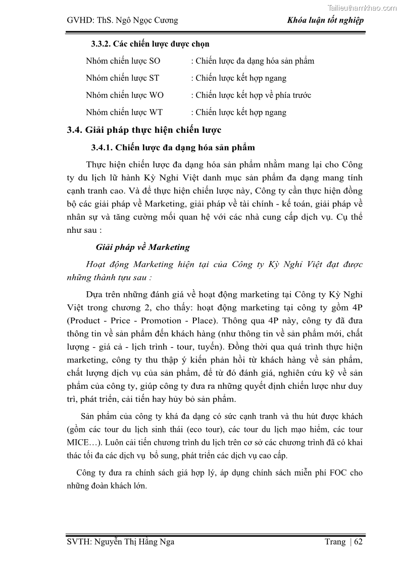Khóa luận tốt nghiệp Xây dựng chiến lược kinh doanh đối với sản phẩm du lịch lữ hành tại Công ty Kỳ Nghỉ Việt giai đoạn 2012 - 2016 - 6 Trang 72