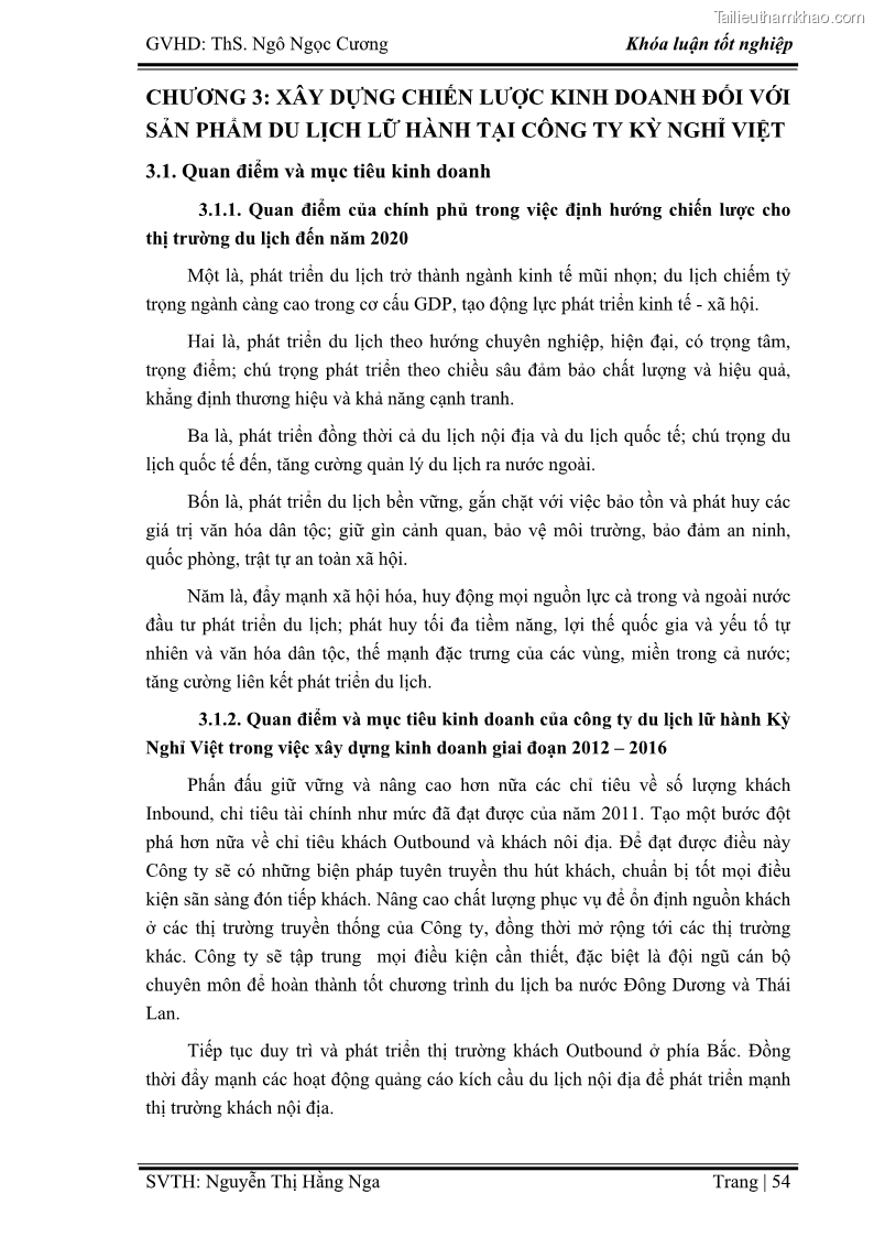 Khóa luận tốt nghiệp Xây dựng chiến lược kinh doanh đối với sản phẩm du lịch lữ hành tại Công ty Kỳ Nghỉ Việt giai đoạn 2012 - 2016 - 6 Trang 64