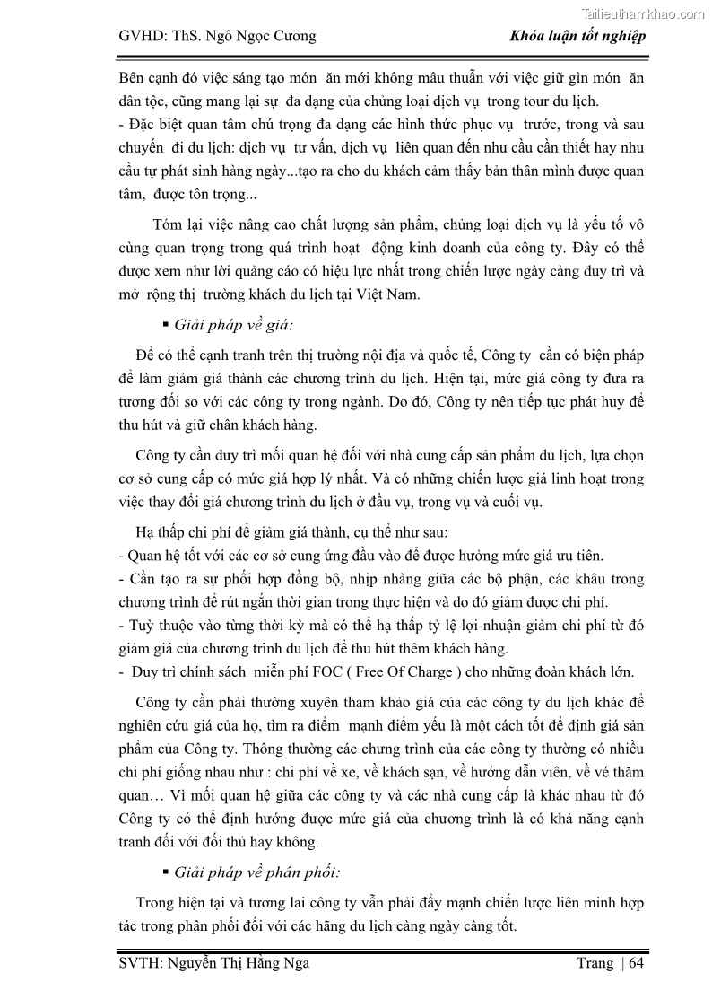 Khóa luận tốt nghiệp Xây dựng chiến lược kinh doanh đối với sản phẩm du lịch lữ hành tại Công ty Kỳ Nghỉ Việt giai đoạn 2012 - 2016 - 7 Trang 74