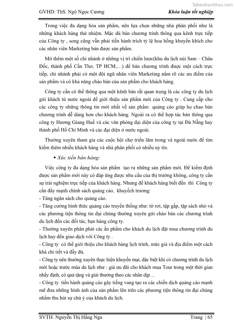 Khóa luận tốt nghiệp Xây dựng chiến lược kinh doanh đối với sản phẩm du lịch lữ hành tại Công ty Kỳ Nghỉ Việt giai đoạn 2012 - 2016 - 7 Trang 75