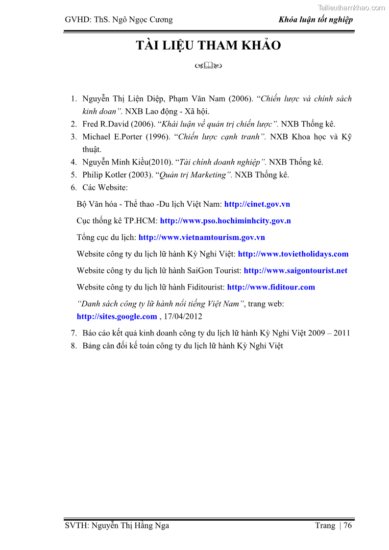 Khóa luận tốt nghiệp Xây dựng chiến lược kinh doanh đối với sản phẩm du lịch lữ hành tại Công ty Kỳ Nghỉ Việt giai đoạn 2012 - 2016 - 8 Trang 86