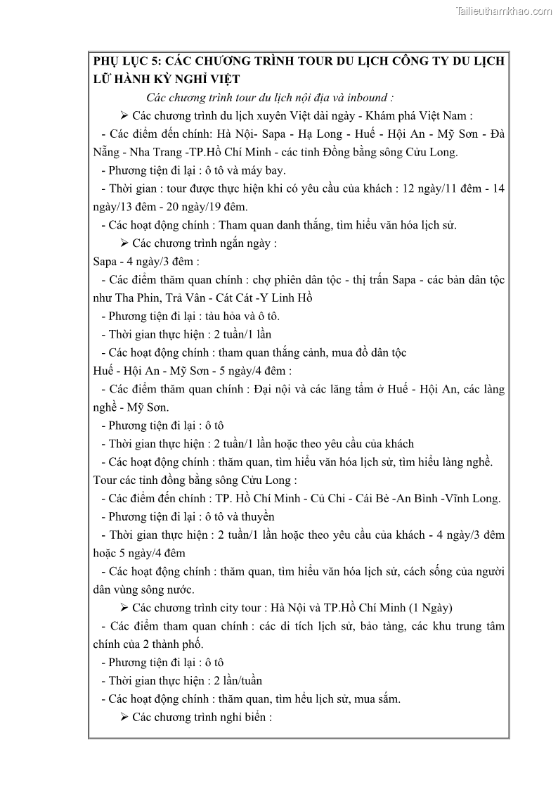 Khóa luận tốt nghiệp Xây dựng chiến lược kinh doanh đối với sản phẩm du lịch lữ hành tại Công ty Kỳ Nghỉ Việt giai đoạn 2012 - 2016 - 8 Trang 89