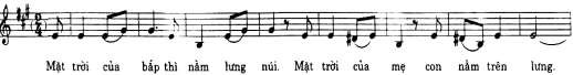 Tiết nhạc ở ví dụ 10 vẫn dựa trên chất liệu của dân ca vùng Tây Nguyên 11