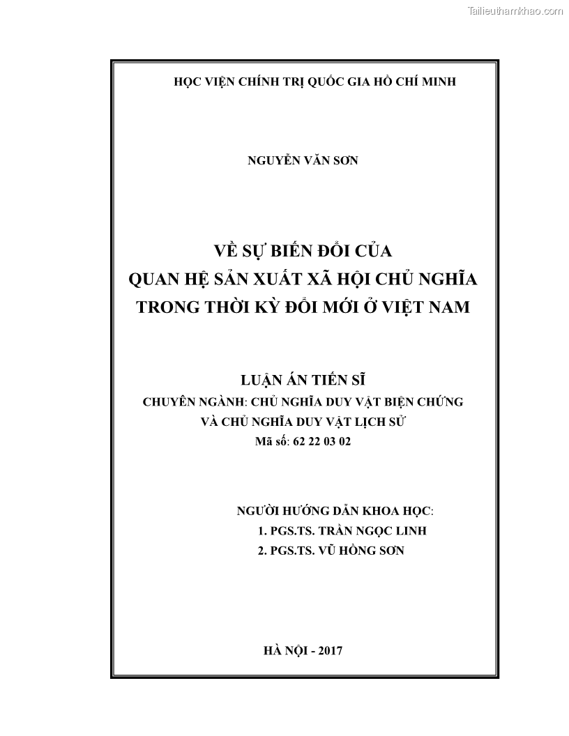 Luận án tiến sĩ Chủ nghĩa duy vật biện chứng và chủ nghĩa duy vật lịch sử Về sự biến đổi của quan hệ sản xuất xã hội chủ nghĩa trong thời kỳ đổi mới ở Việt Nam - 1 Trang 2