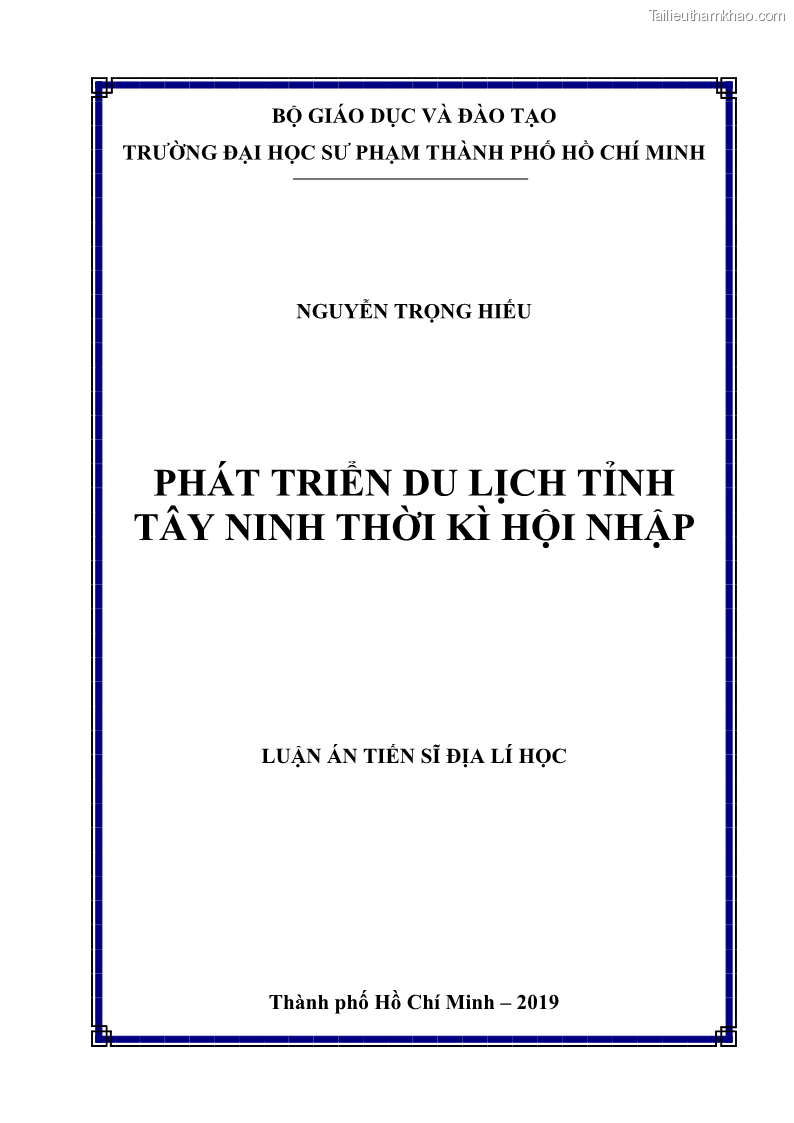 Luận án tiến sĩ địa lý học Phát triển du lịch tỉnh Tây Ninh thời kì hội nhập - 1 Trang 1