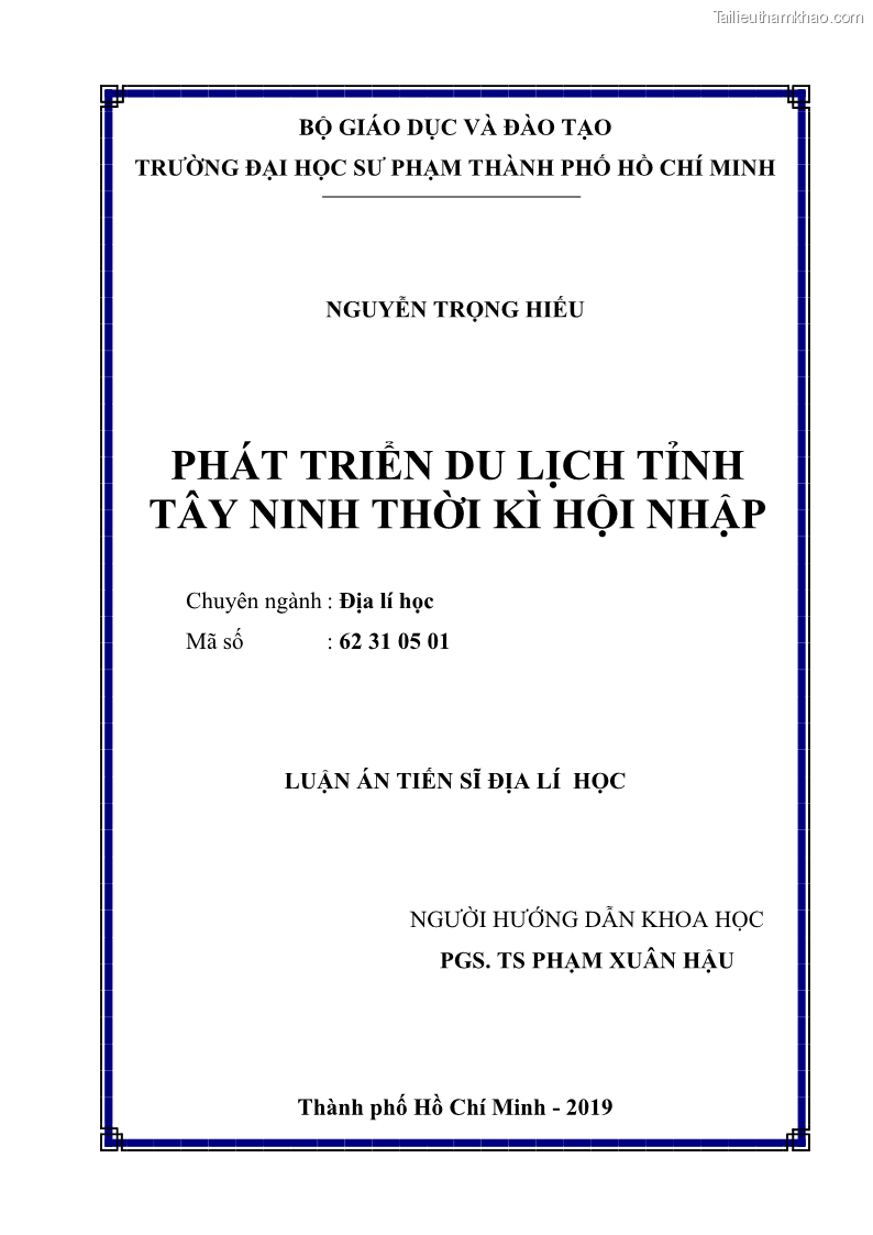 Luận án tiến sĩ địa lý học Phát triển du lịch tỉnh Tây Ninh thời kì hội nhập - 1 Trang 2