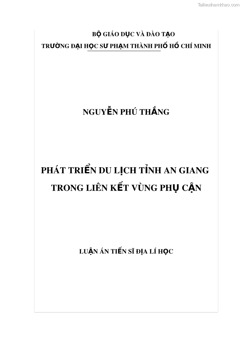 Luận án tiến sĩ địa lý Phát triển du lịch tỉnh An Giang trong liên kết Vùng phụ cận - 1 Trang 1