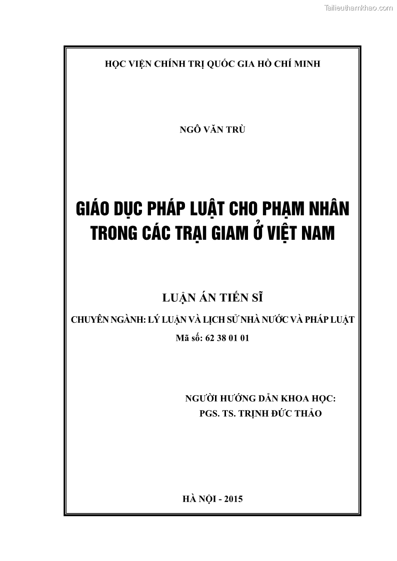 Luận án tiến sĩ Giáo dục pháp luật cho phạm nhân trong các trại giam ở Việt Nam - 1 Trang 2