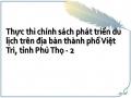 Thực thi chính sách phát triển du lịch trên địa bàn thành phố Việt Trì, tỉnh Phú Thọ - 2