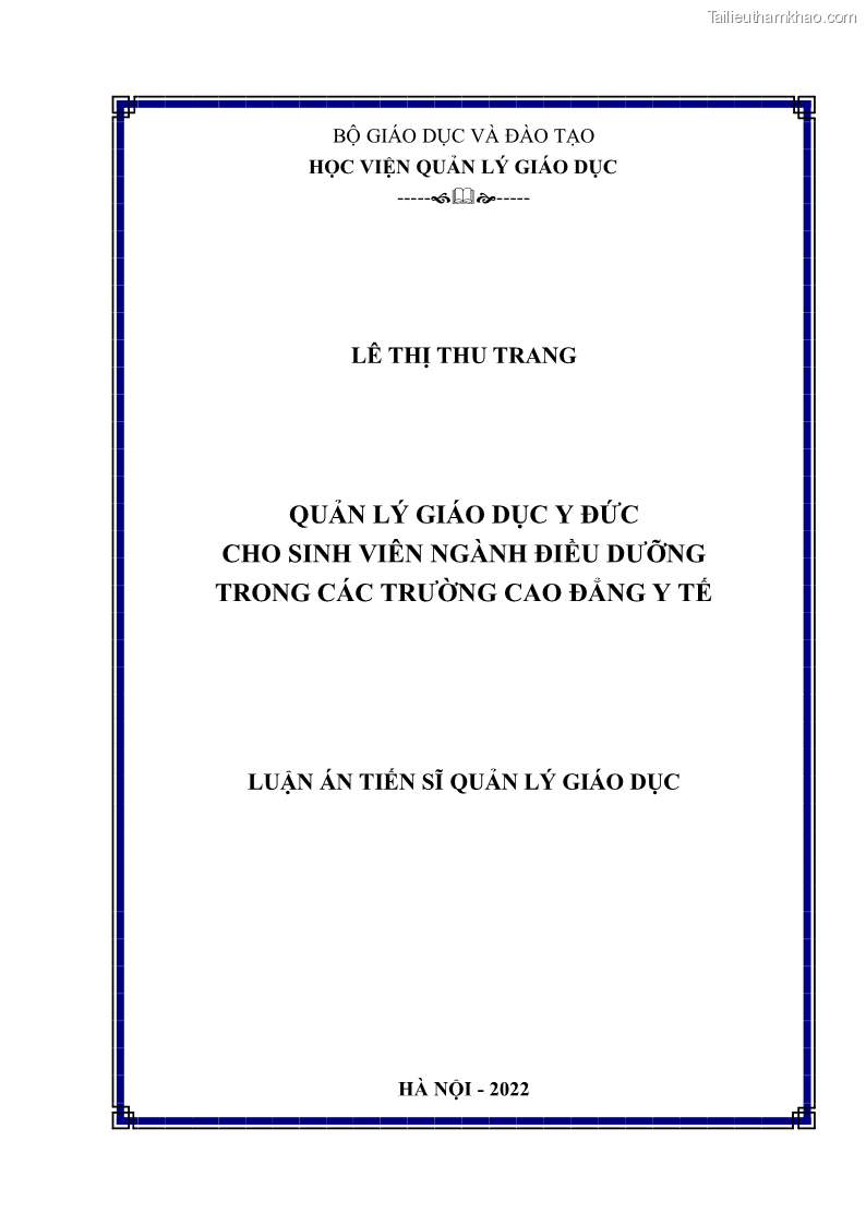 Luận án tiến sĩ quản lý giáo dục Quản lý giáo dục y đức cho sinh viên ngành điều dưỡng trong các trường cao đẳng y tế - 1 Trang 1