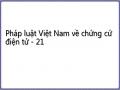 Pháp luật Việt Nam về chứng cứ điện tử - 21