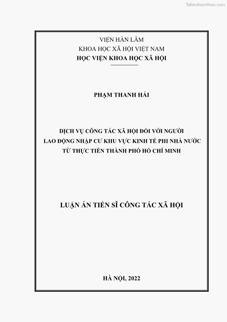 Luận án tiến sĩ công tác xã hội Dịch vụ công tác xã hội đối với người lao động nhập cư khu vực kinh tế phi nhà nước từ thực tiễn Thành phố Hồ Chí Minh - 1 Trang 1
