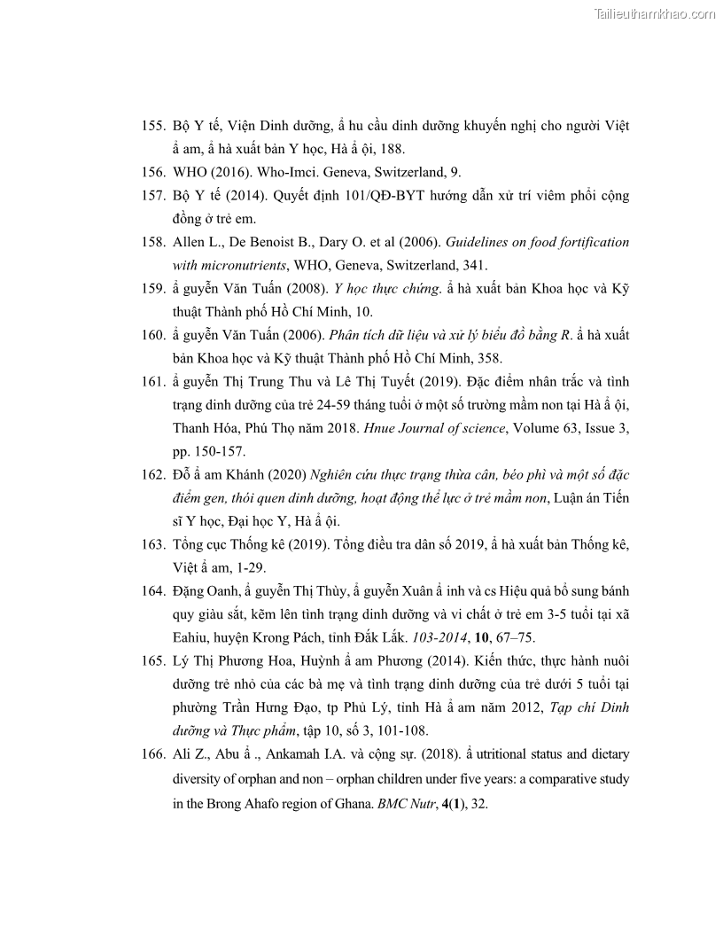 Luận án tiến sĩ dinh dưỡng Hiệu quả bổ sung đa vi chất dinh dưỡng và bột lá Riềng ấm lên tình trạng dinh dưỡng và miễn dịch của trẻ em 36-59 tháng tuổi dân tộc Thái tại thành phố Sơn La, tỉnh Sơn La - 14 Trang 168