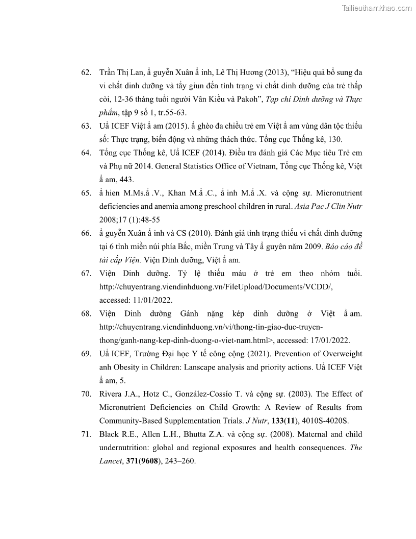 Luận án tiến sĩ dinh dưỡng Hiệu quả bổ sung đa vi chất dinh dưỡng và bột lá Riềng ấm lên tình trạng dinh dưỡng và miễn dịch của trẻ em 36-59 tháng tuổi dân tộc Thái tại thành phố Sơn La, tỉnh Sơn La - 14 Trang 159