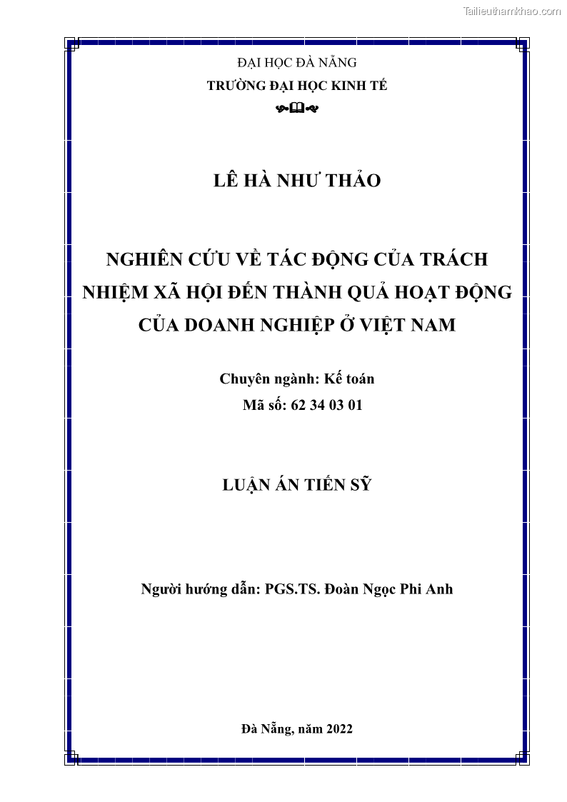 Luận án tiến sĩ kế toán Nghiên cứu về tác động của trách nhiệm xã hội đến thành quả hoạt động của các doanh nghiệp ở Việt Nam - 1 Trang 2