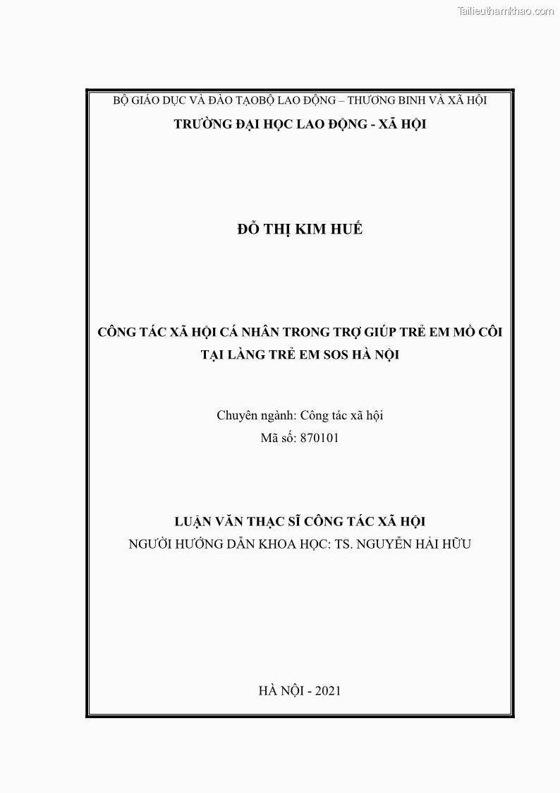 Luận văn thạc sĩ công tác xã hội Công tác xã hội cá nhân trong trợ giúp trẻ em mồ côi tại Làng trẻ em SOS Hà Nội - 1 Trang 2