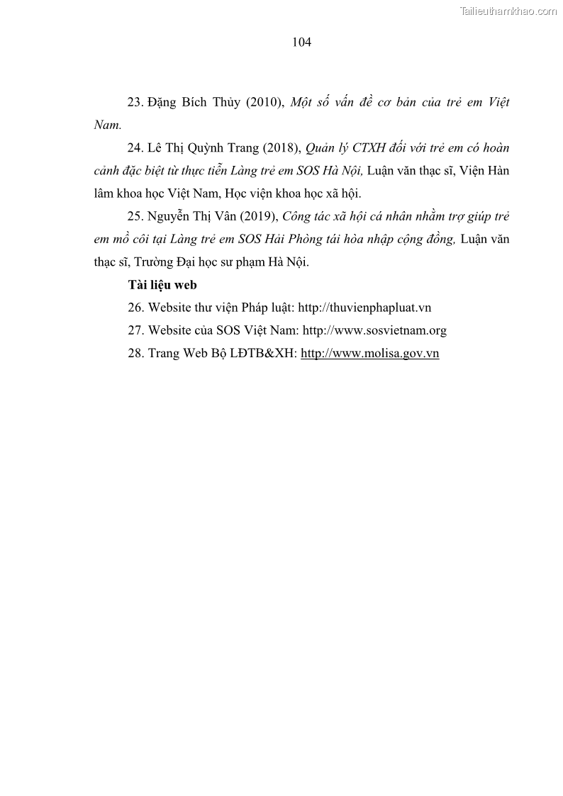 Luận văn thạc sĩ công tác xã hội Công tác xã hội cá nhân trong trợ giúp trẻ em mồ côi tại Làng trẻ em SOS Hà Nội - 10 Trang 114