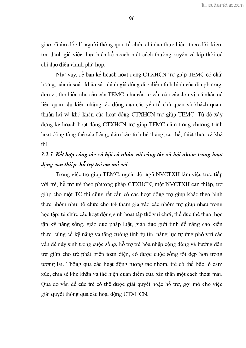 Luận văn thạc sĩ công tác xã hội Công tác xã hội cá nhân trong trợ giúp trẻ em mồ côi tại Làng trẻ em SOS Hà Nội - 9 Trang 106