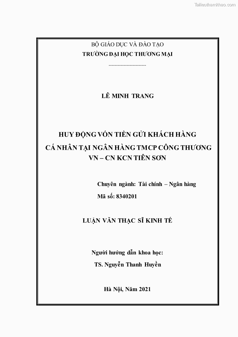 Luận văn thạc sĩ kinh tế Huy động vốn tiền gửi khách hàng cá nhân tại Ngân hàng TMCP Công thương VN – CN KCN Tiên Sơn - 1 Trang 2