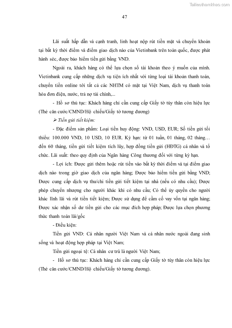 Luận văn thạc sĩ kinh tế Huy động vốn tiền gửi khách hàng cá nhân tại Ngân hàng TMCP Công thương VN – CN KCN Tiên Sơn - 5 Trang 57