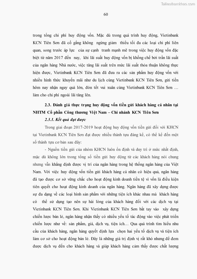 Luận văn thạc sĩ kinh tế Huy động vốn tiền gửi khách hàng cá nhân tại Ngân hàng TMCP Công thương VN – CN KCN Tiên Sơn - 6 Trang 70
