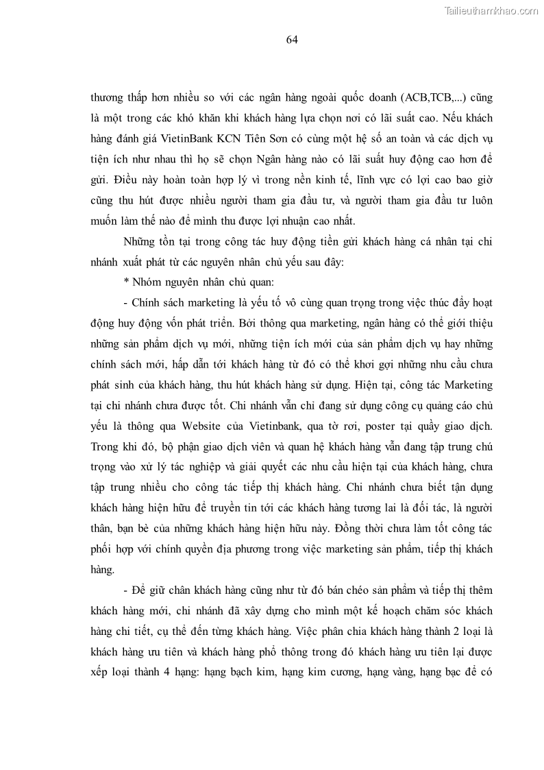 Luận văn thạc sĩ kinh tế Huy động vốn tiền gửi khách hàng cá nhân tại Ngân hàng TMCP Công thương VN – CN KCN Tiên Sơn - 7 Trang 74