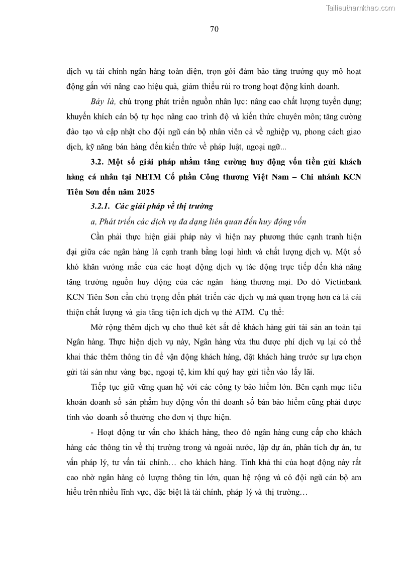 Luận văn thạc sĩ kinh tế Huy động vốn tiền gửi khách hàng cá nhân tại Ngân hàng TMCP Công thương VN – CN KCN Tiên Sơn - 7 Trang 80