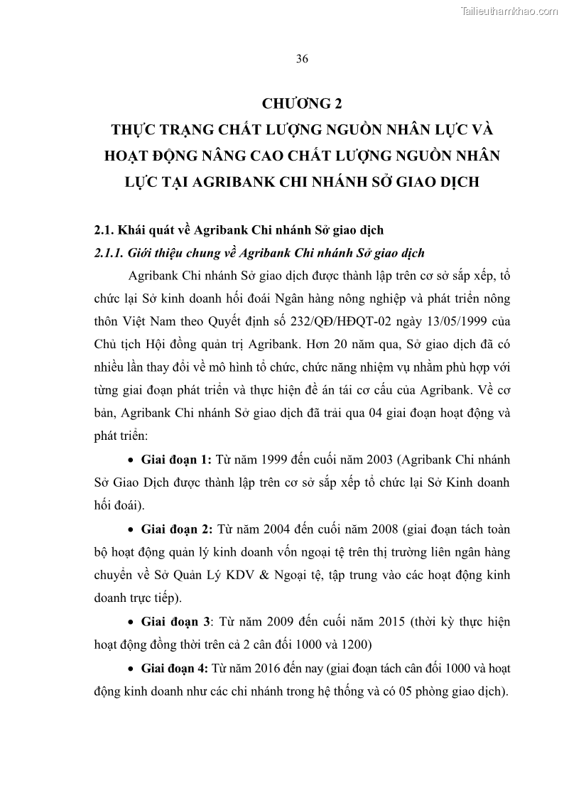 Luận văn thạc sĩ quản trị nhân lực Nâng cao chất lượng nguồn nhân lực tại Ngân hàng Nông nghiệp và Phát triển Nông thôn Việt Nam - Chi nhánh Sở giao dịch - 4 Trang 46