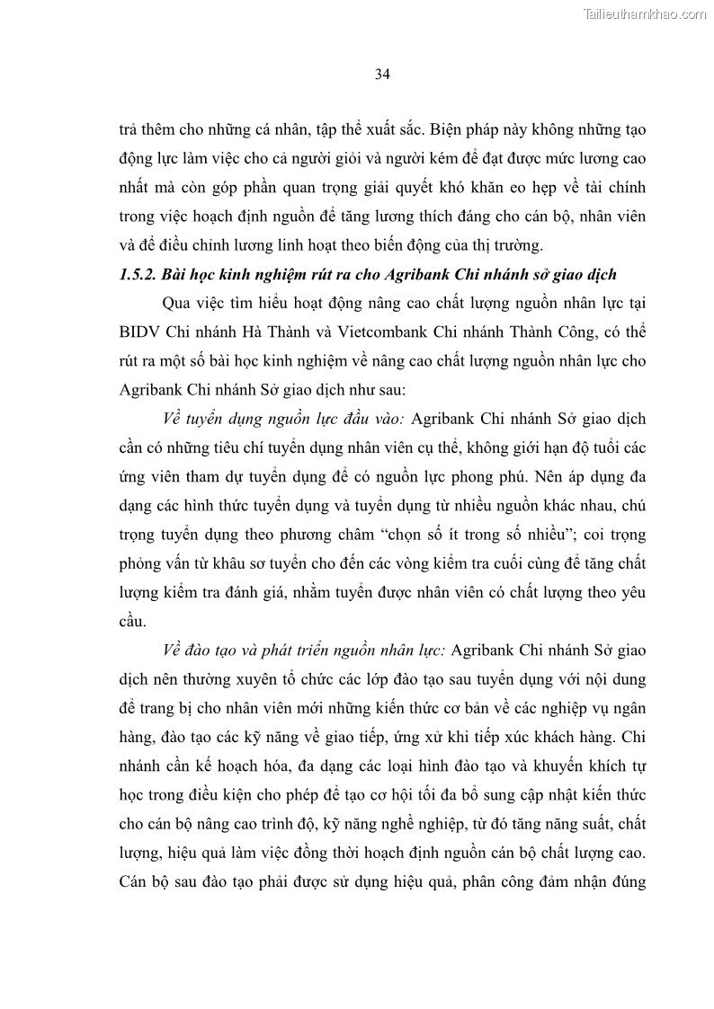 Luận văn thạc sĩ quản trị nhân lực Nâng cao chất lượng nguồn nhân lực tại Ngân hàng Nông nghiệp và Phát triển Nông thôn Việt Nam - Chi nhánh Sở giao dịch - 4 Trang 44