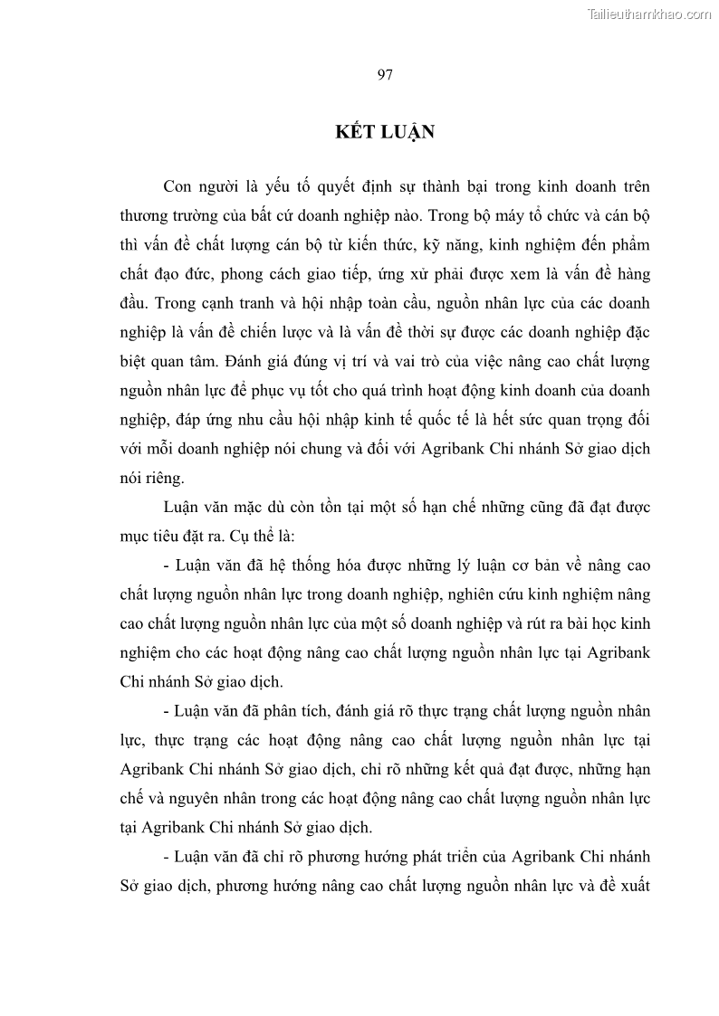 Luận văn thạc sĩ quản trị nhân lực Nâng cao chất lượng nguồn nhân lực tại Ngân hàng Nông nghiệp và Phát triển Nông thôn Việt Nam - Chi nhánh Sở giao dịch - 9 Trang 107